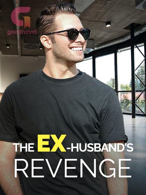 Chapter 21. . The ex husband revenge chapter 125 free download